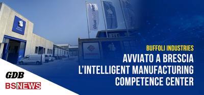 Intelligent Manufacturing Competence Center: Buffoli Industries su BsNews e Giornale di Brescia